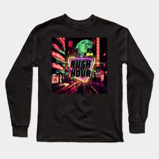 Rush hour Long Sleeve T-Shirt